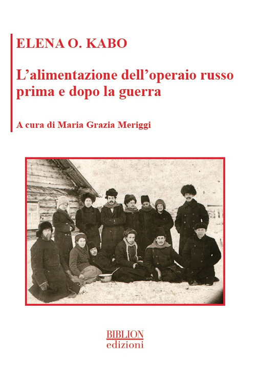 L'alimentazione dell'operaio russo prima e dopo la guerra