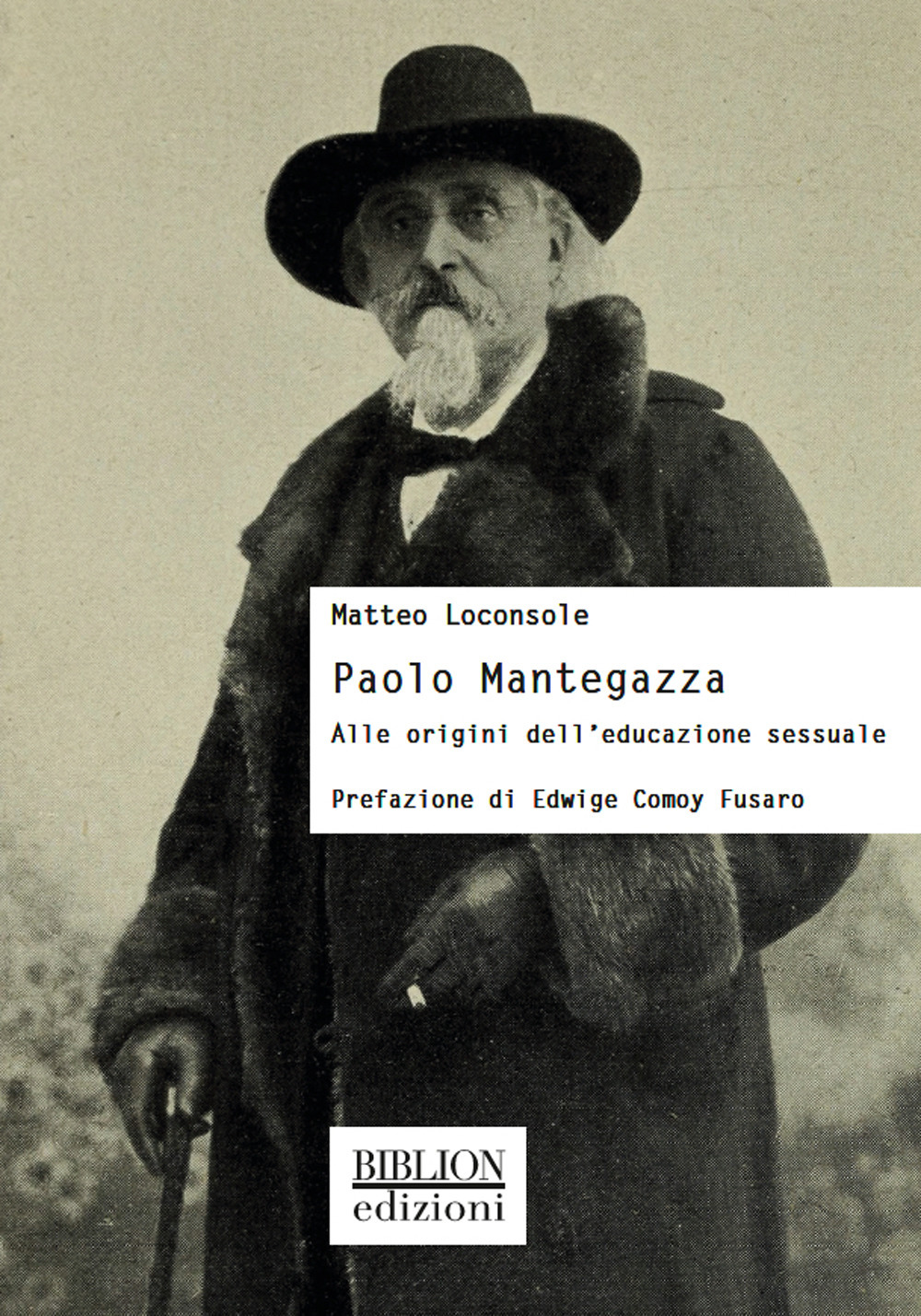 Paolo Mantegazza. Alle origini dell'educazione sessuale