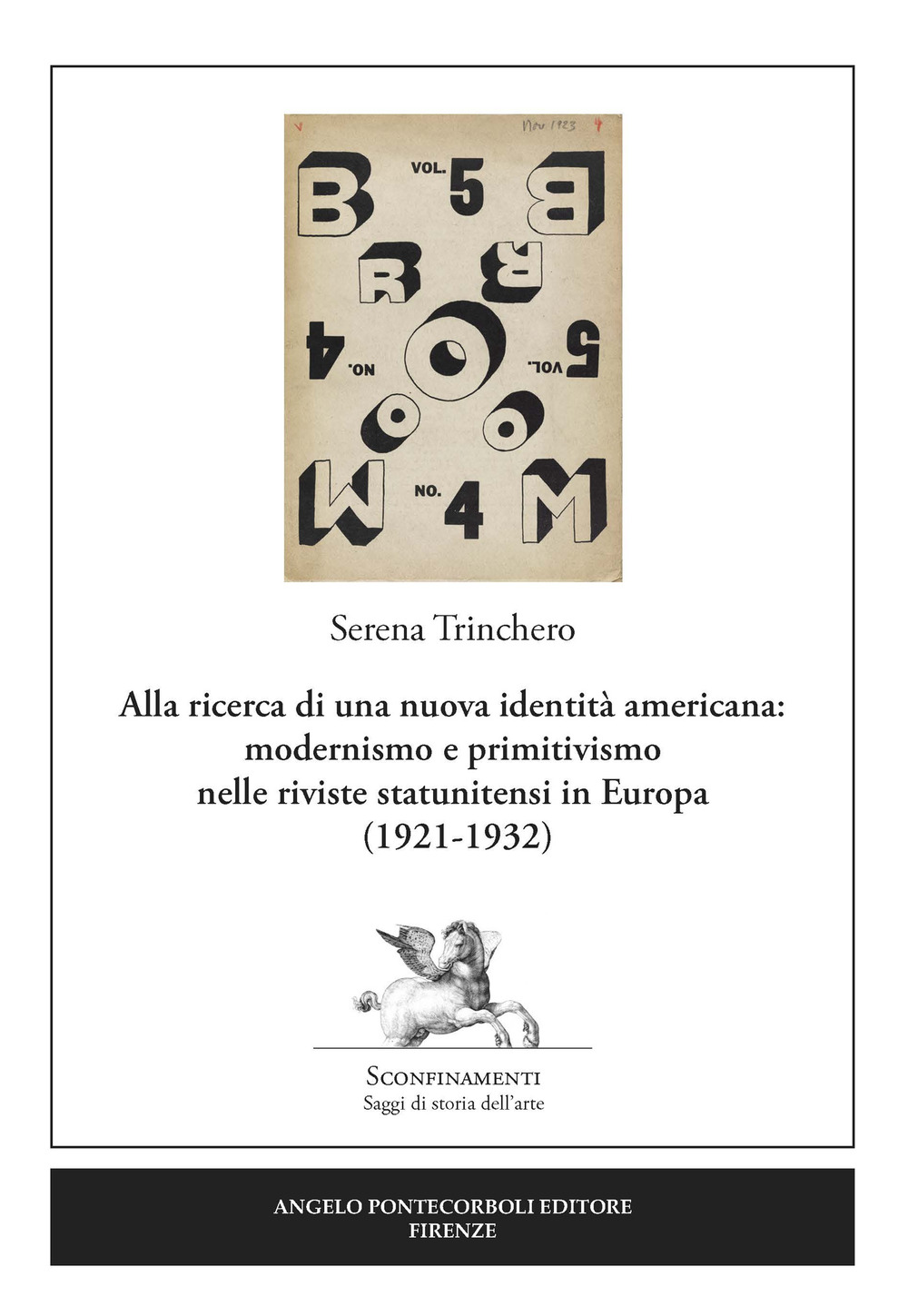 Alla ricerca di una nuova identità americana: modernismo e primitivismo nelle riviste statunitensi in Europa (1921-1932)