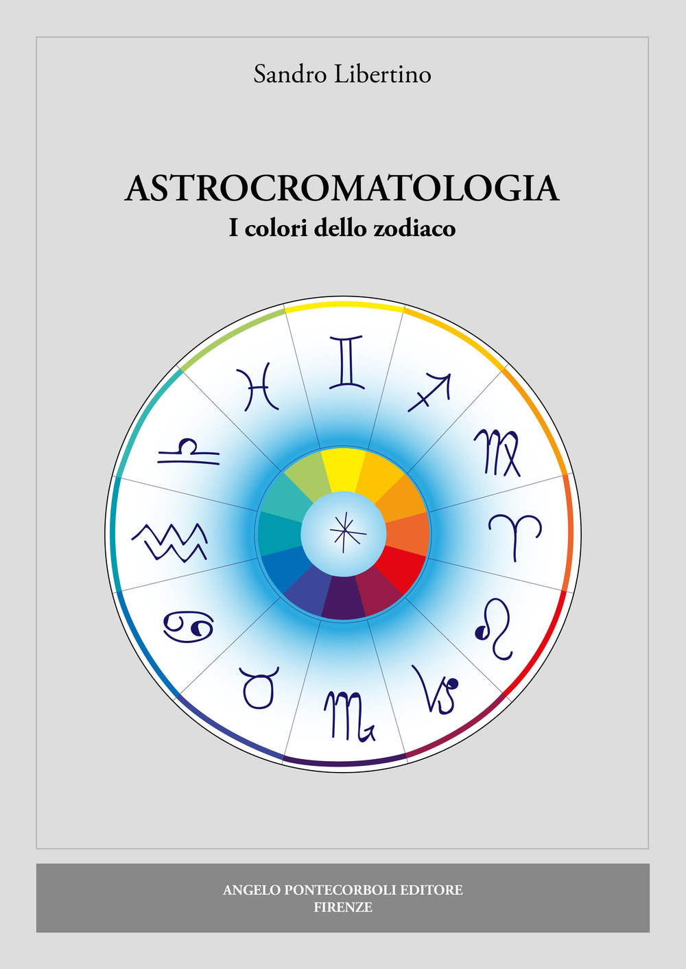 Astrocromatologia. I colori dello zodiaco