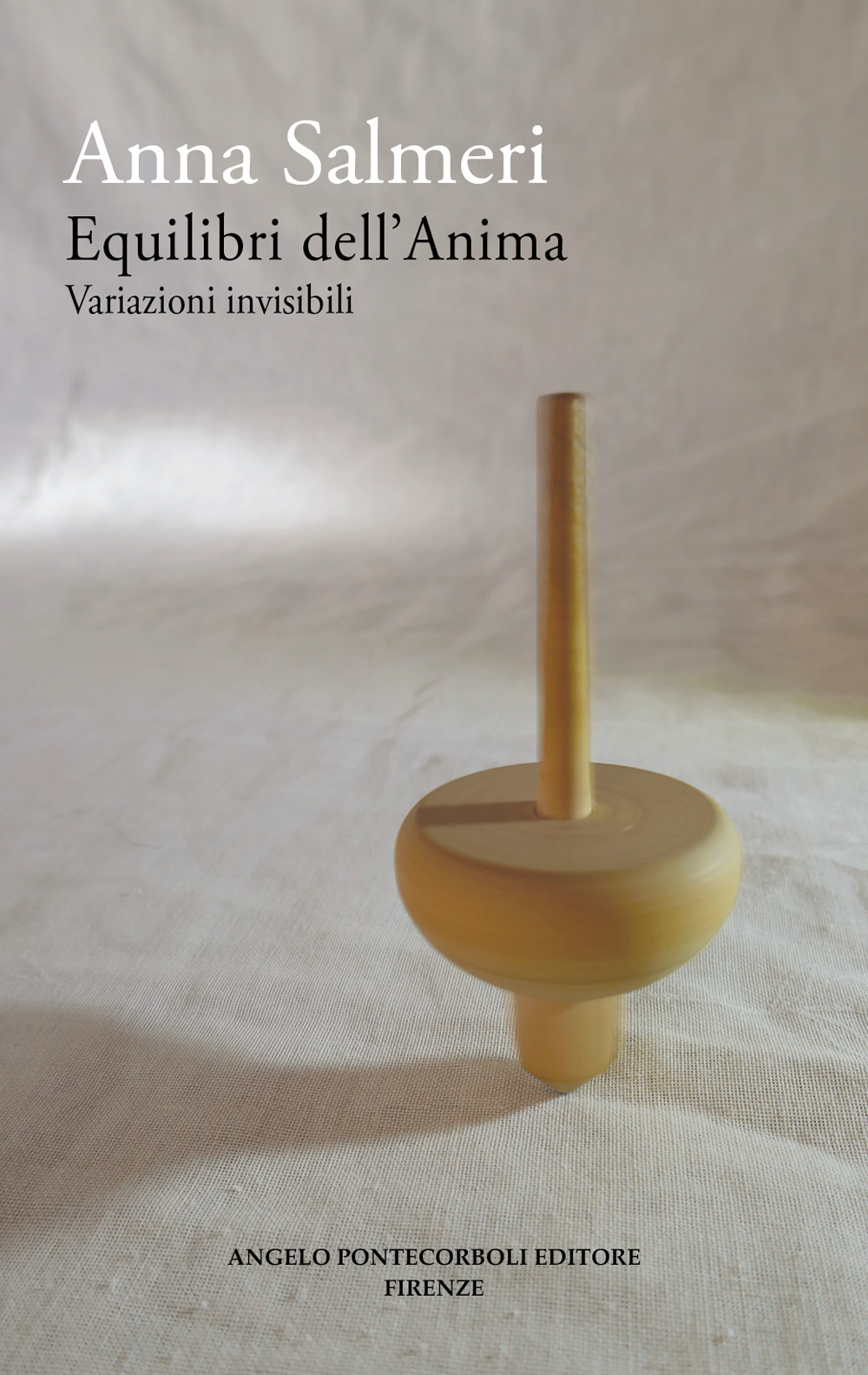 Equilibri dell'anima. Variazioni invisibili. Nuova ediz.