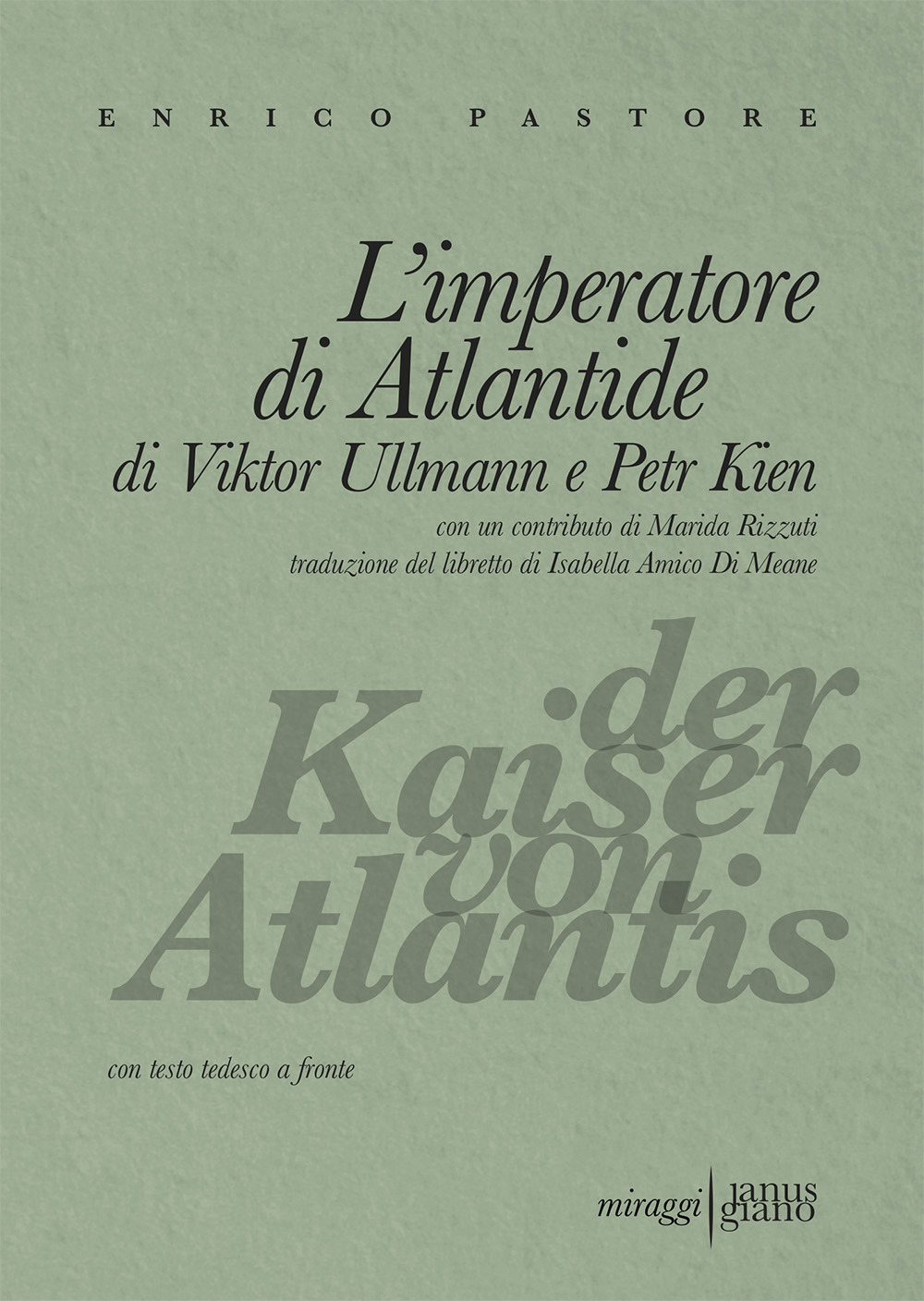 L'imperatore di Atlantide di Viktor Ullmann e Petr Kien. Testo tedesco a fronte