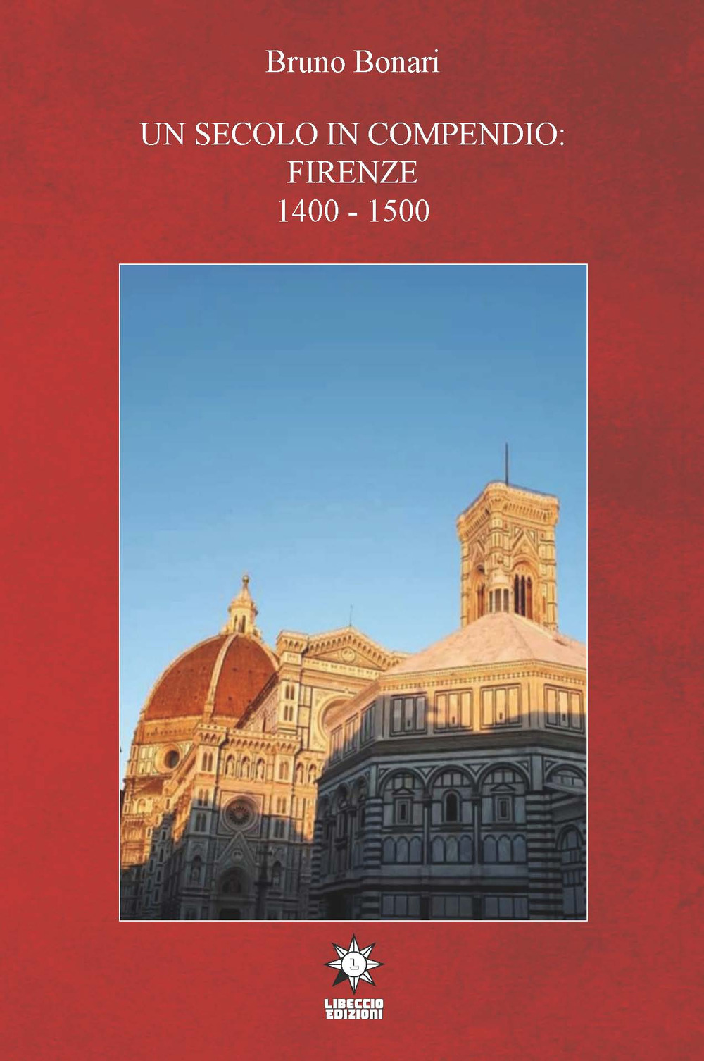 Un secolo in compendio: Firenze 1400-1500