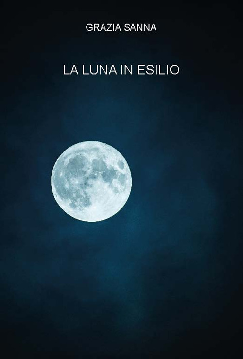 La luna in esilio