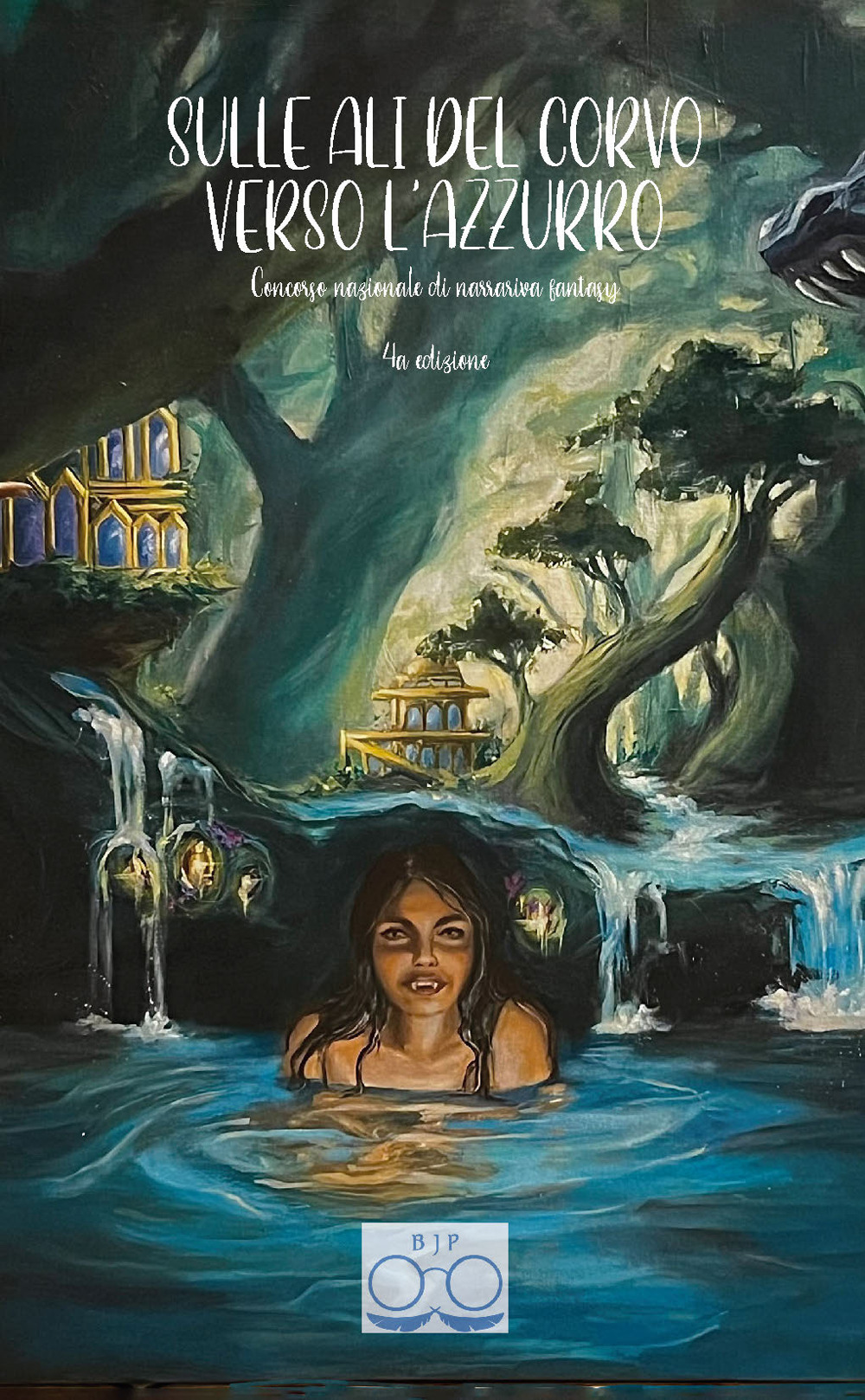 Sulle ali del corvo verso l'azzurro. Concorso nazionale di narrariva fantasy 4a edizione. Ediz. integrale