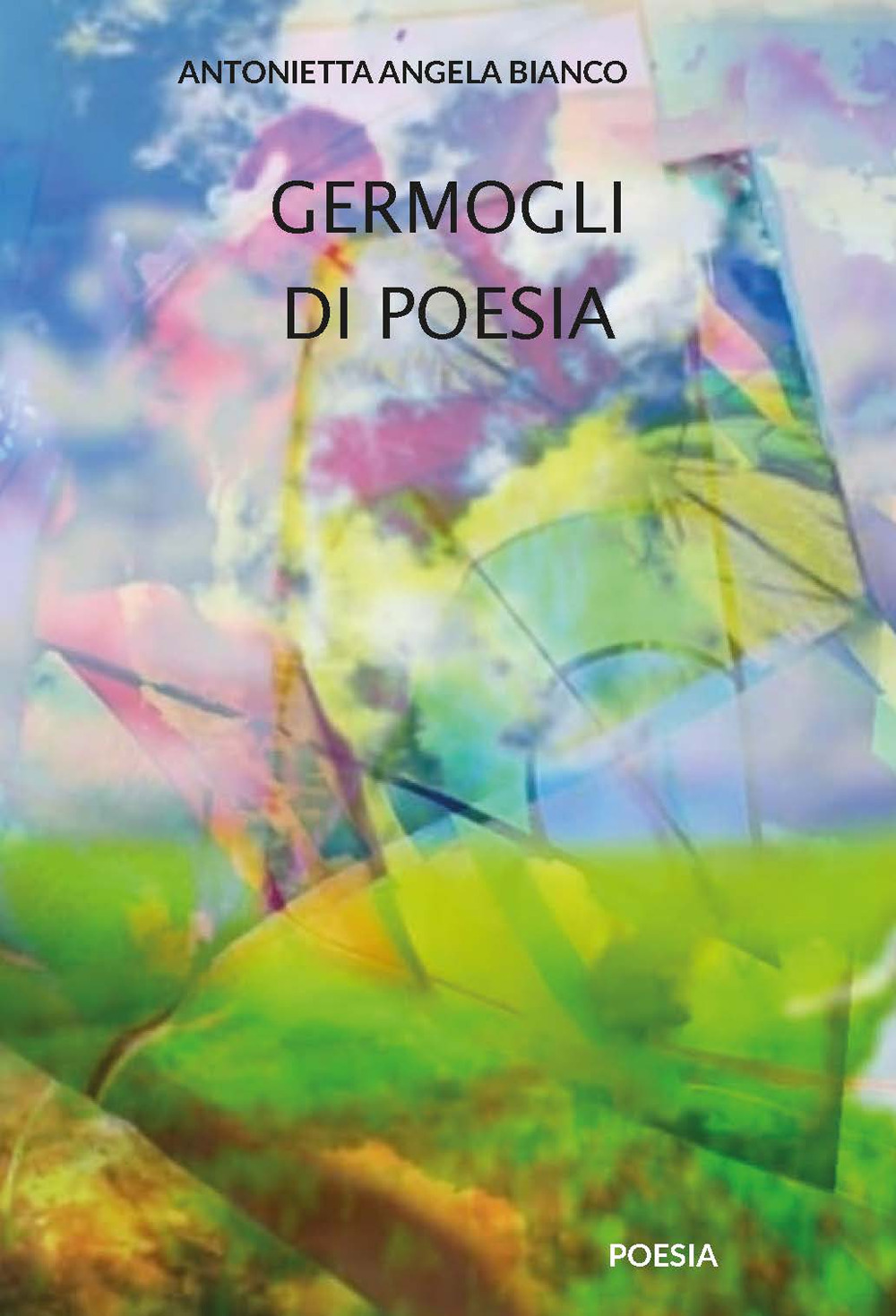 Germogli di poesia. Ediz. integrale