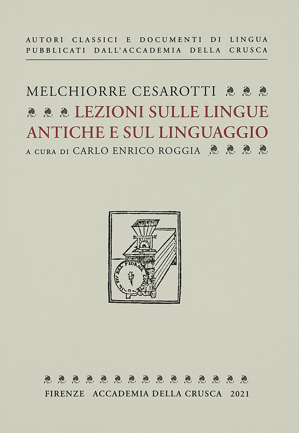 Lezioni sulle lingue antiche e sul linguaggio. Nuova ediz.