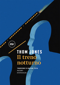 TRENO NOTTURNO (IL) di JONES THOM