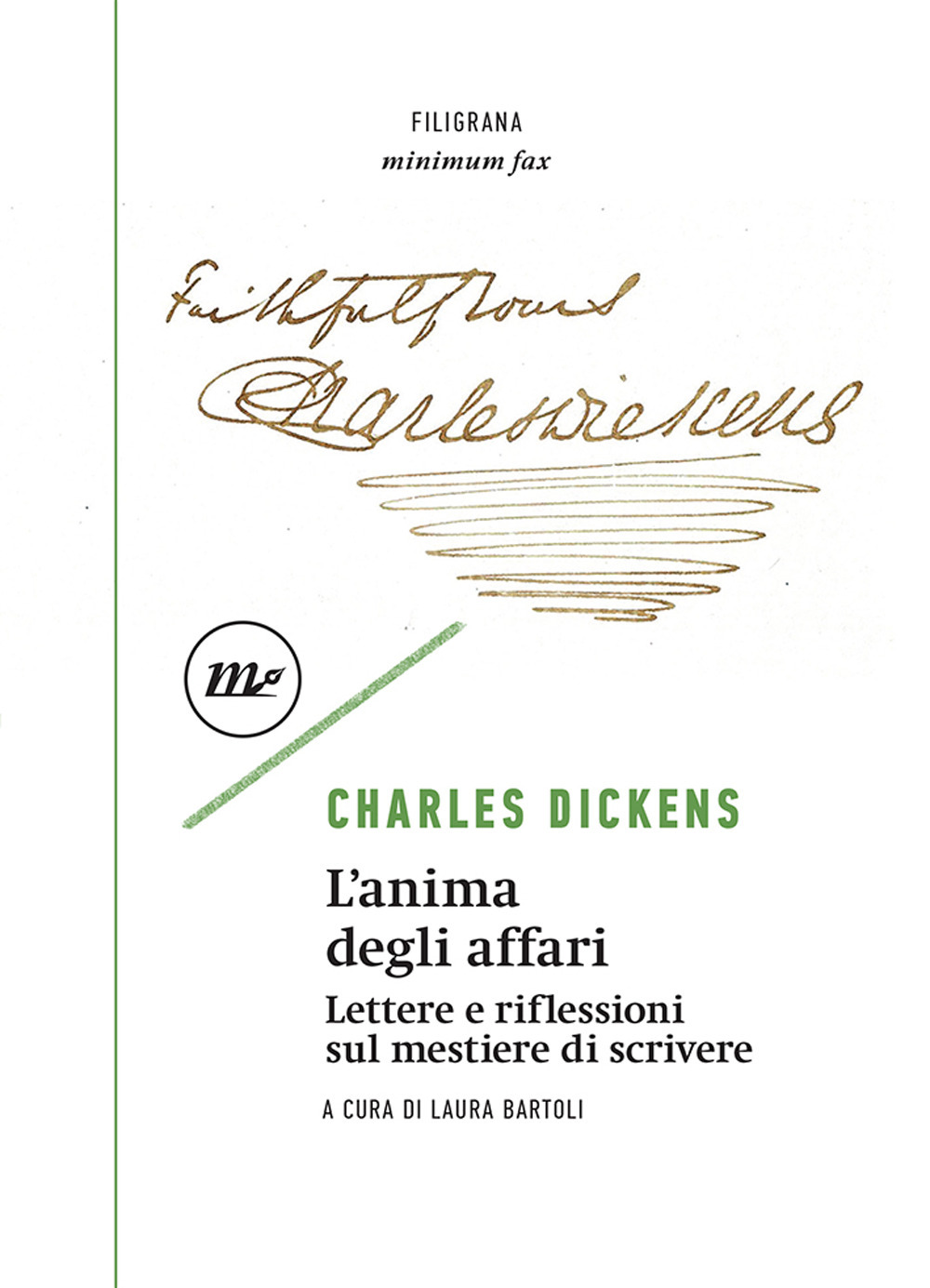 L'anima degli affari. Lettere e riflessioni sul mestiere di scrivere