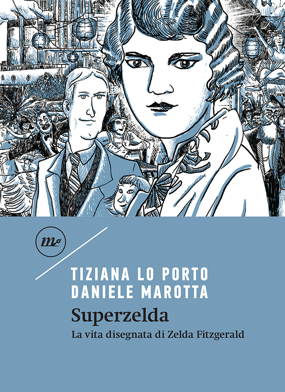 SUPERZELDA. LA VITA DISEGNATA DI ZELDA FITZGERALD - 9788833892764