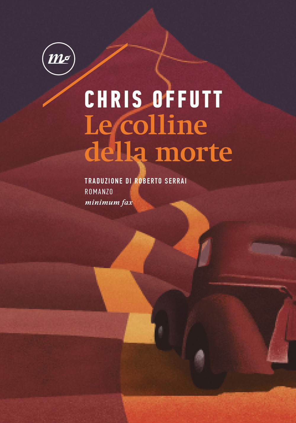 COLLINE DELLA MORTE (LE) - Offutt Chris - 9788833892931