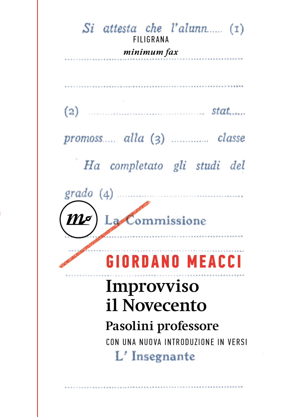 Improvviso il Novecento. Pasolini professore