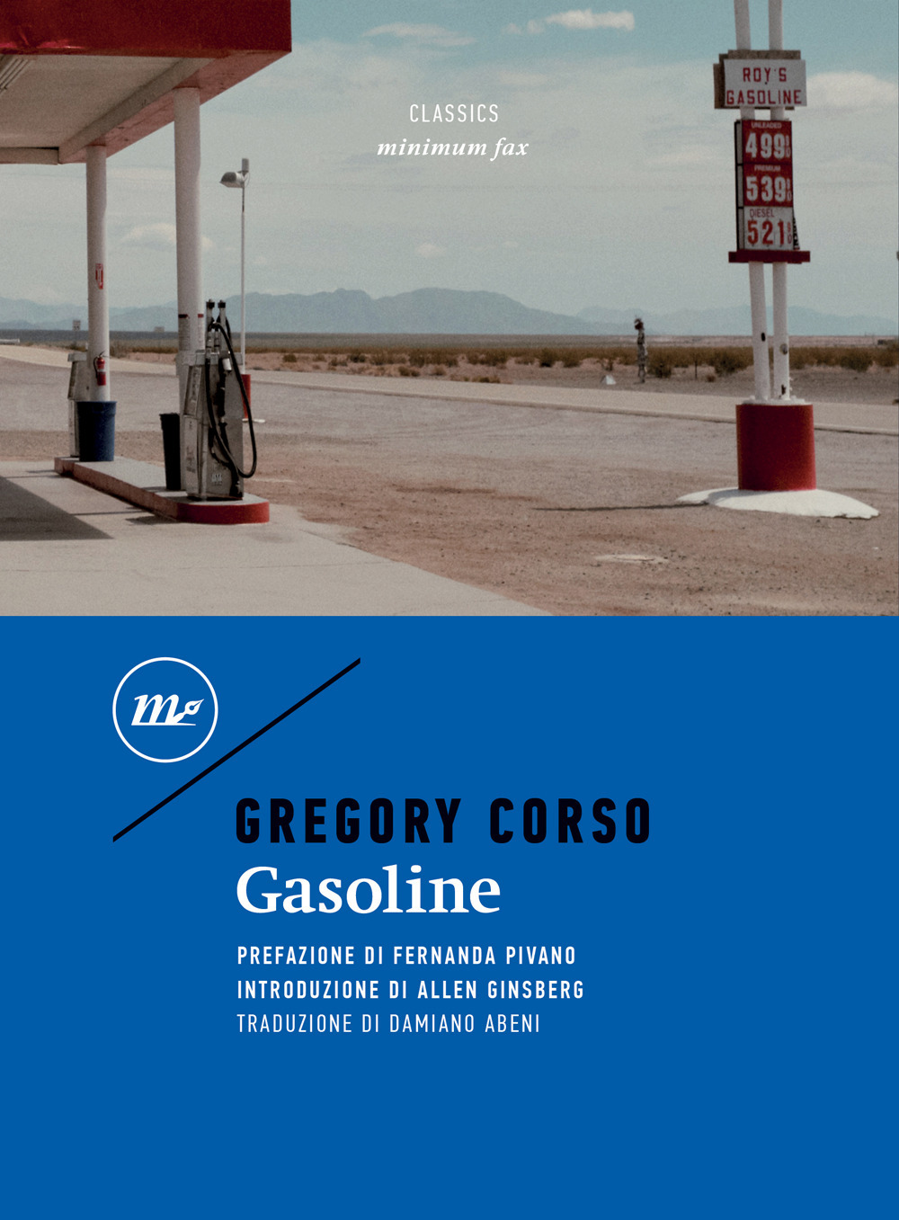 Gasoline. Testo inglese a fronte