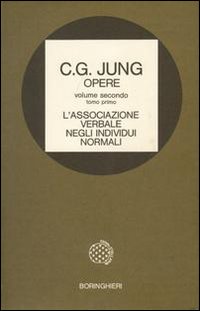 Opere. Vol. 2/1: L'Associazione verbale negli individui normali