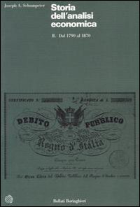 Storia dell'analisi economica. Vol. 2: Dal 1790 al 1870