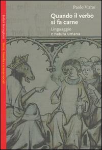 Quando il verbo si fa carne. Linguaggio e natura umana