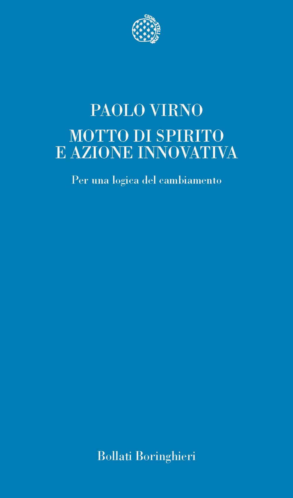 Motto di spirito e azione innovativa. Per una logica del cambiamento