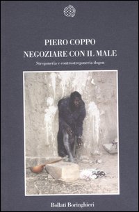 Negoziare con il male. Stregoneria e controstregoneria dogon