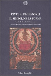 Il simbolo e la forma. Scritti di filosofia della scienza