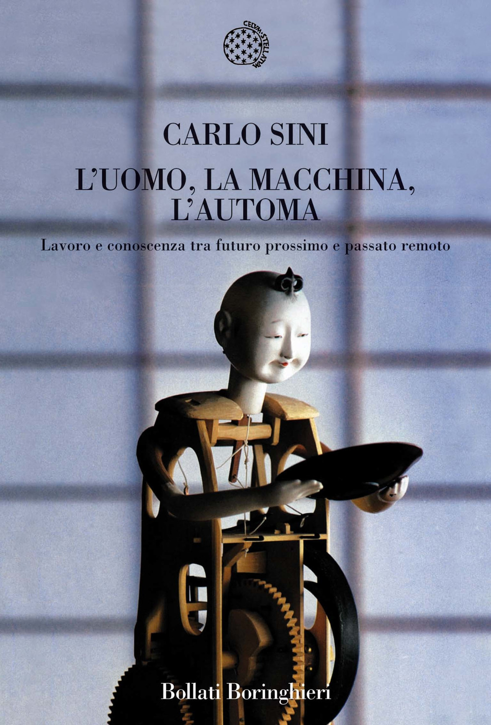 L'uomo, la macchina, l'automa. Lavoro e conoscenza tra futuro prossimo e passato remoto