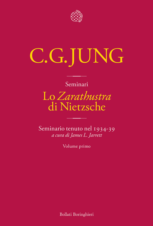 Lo «Zarathustra» di Nietzsche. Seminario tenuto nel 1934-39. Vol. 1: Maggio 1934-marzo 1935