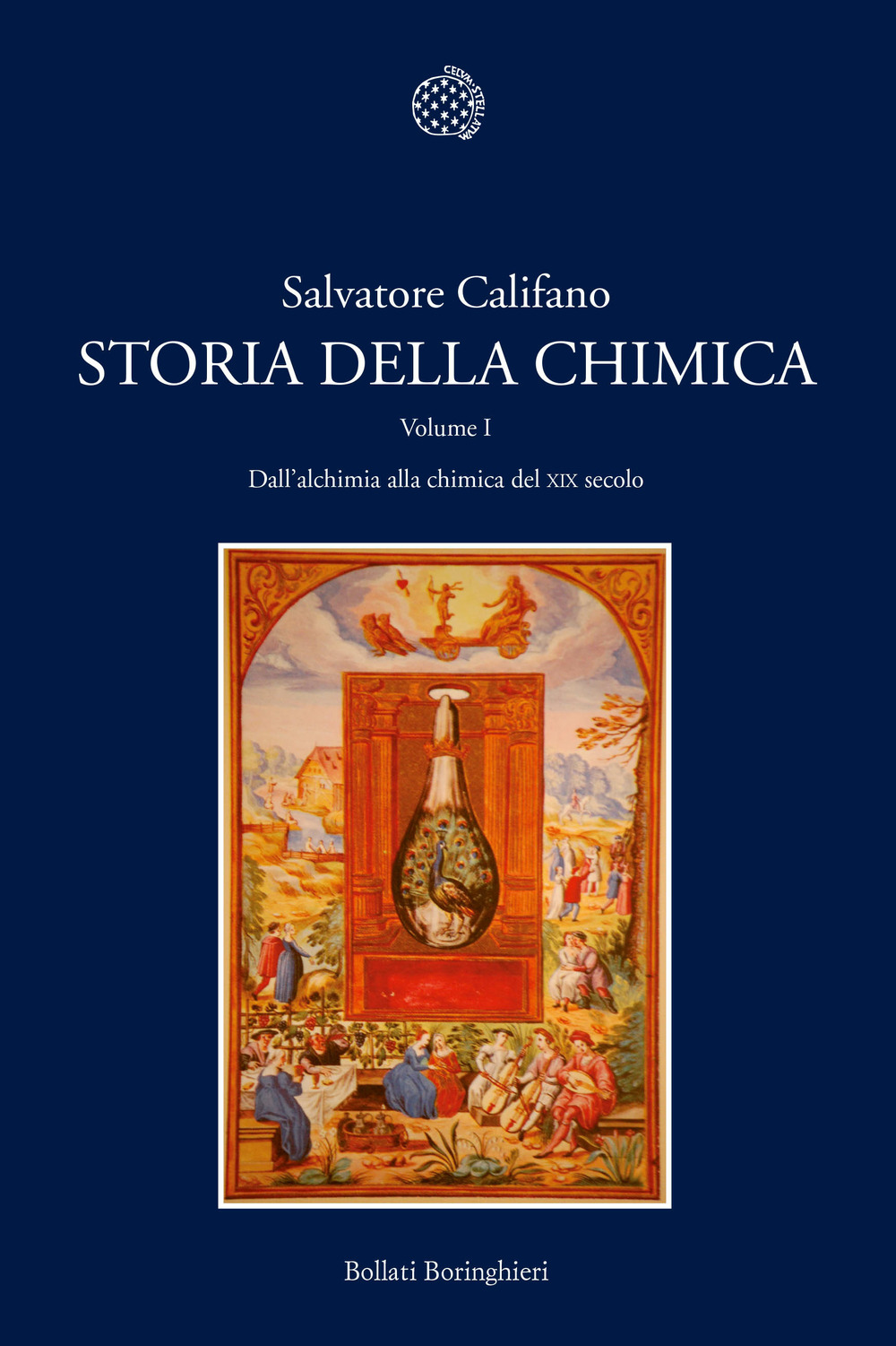 Storia della chimica. Vol. 1: Dall'alchimia alla chimica del XIX secolo