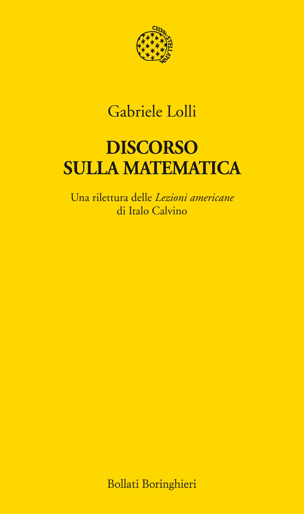 Discorso sulla matematica. Una rilettura delle Lezioni americane di Italo Calvino