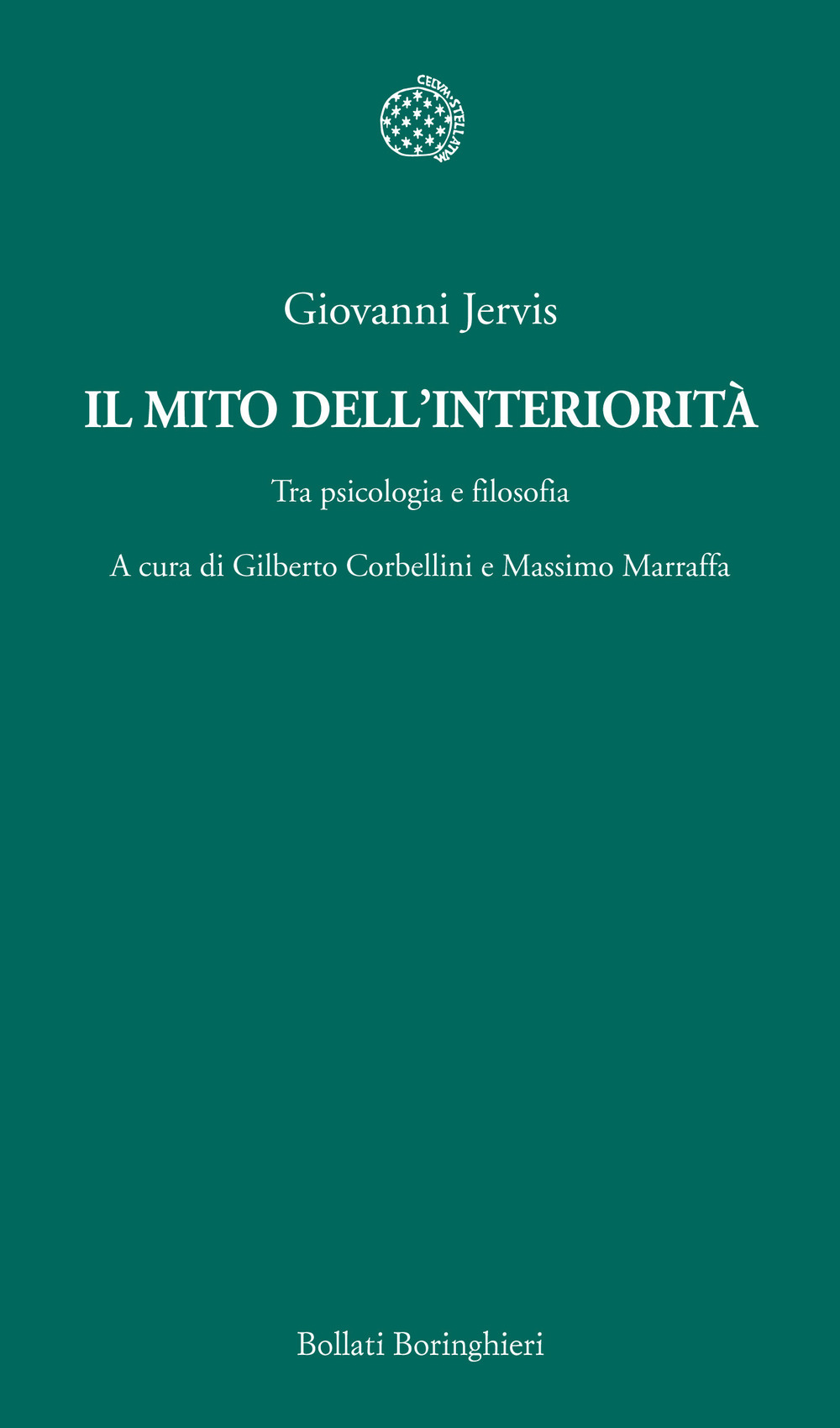 Il mito dell'interiorità. Tra psicologia e filosofia