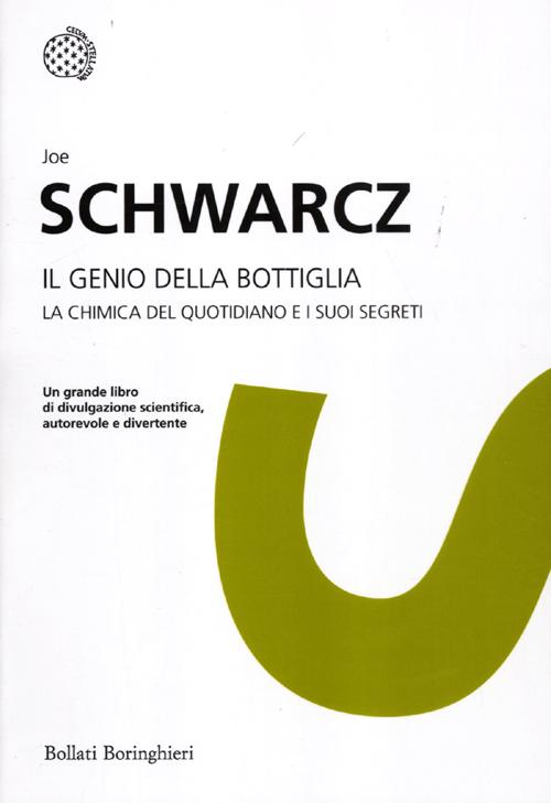 Il genio della bottiglia. La chimica del quotidiano e i suoi segreti