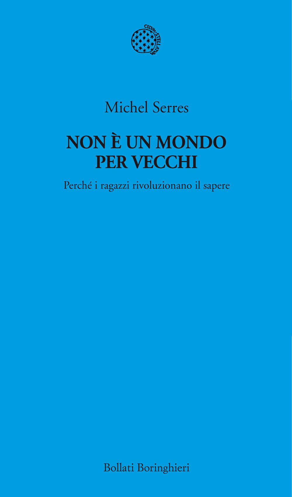 Non è un mondo per vecchi. Perché i ragazzi rivoluzionano il sapere