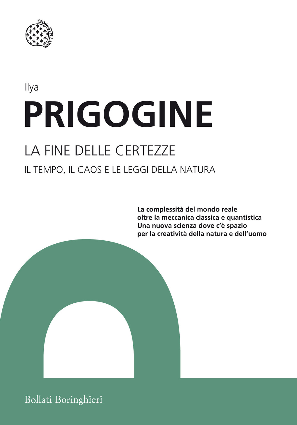 La fine delle certezze. Il tempo, il caos e le leggi della natura