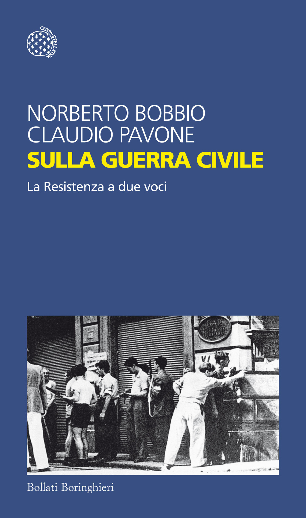 Sulla guerra civile. La Resistenza a due voci