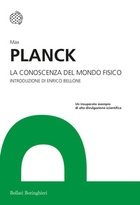 CONOSCENZA DEL MONDO FISICO (LA) di PLANCK MAX
