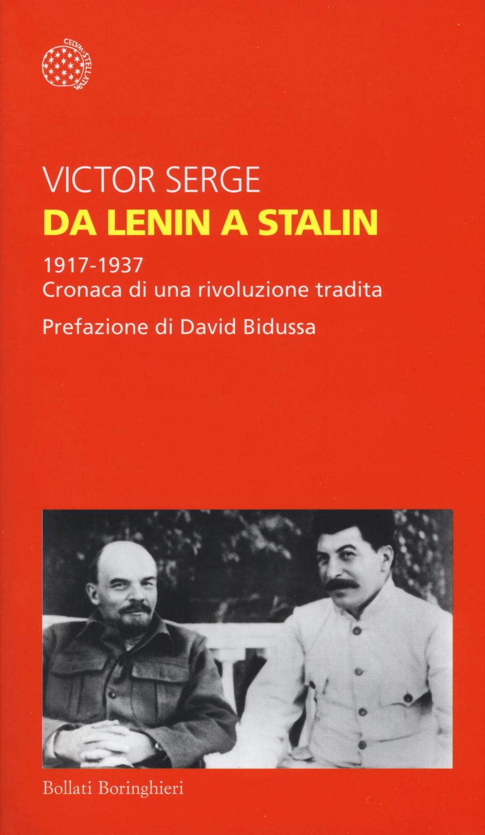 Da Lenin a Stalin. 1917-1937. Cronaca di una rivoluzione tradita