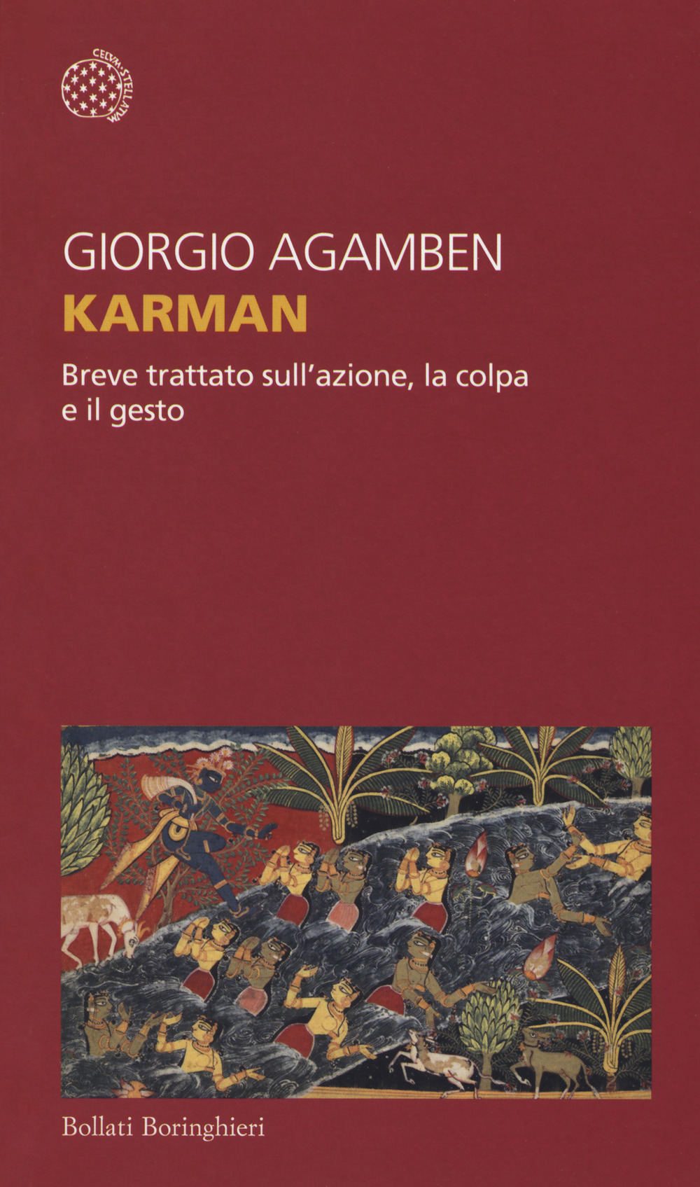 Karman. Breve trattato sull'azione, la colpa e il gesto