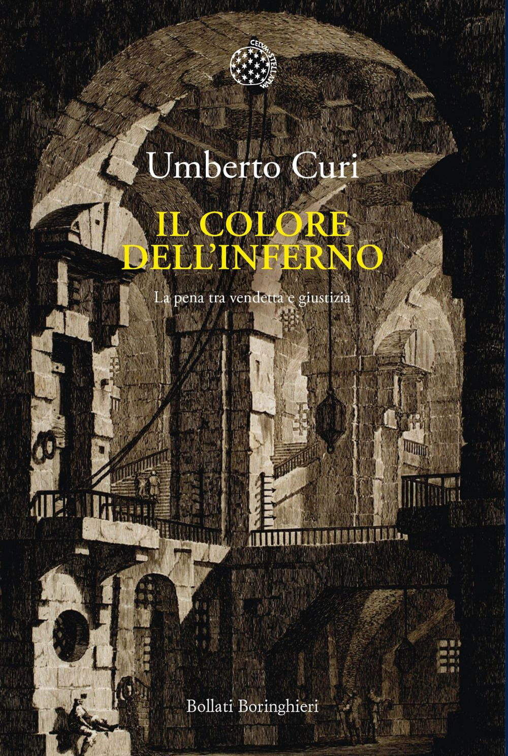 Il colore dell'inferno. La pena tra vendetta e giustizia