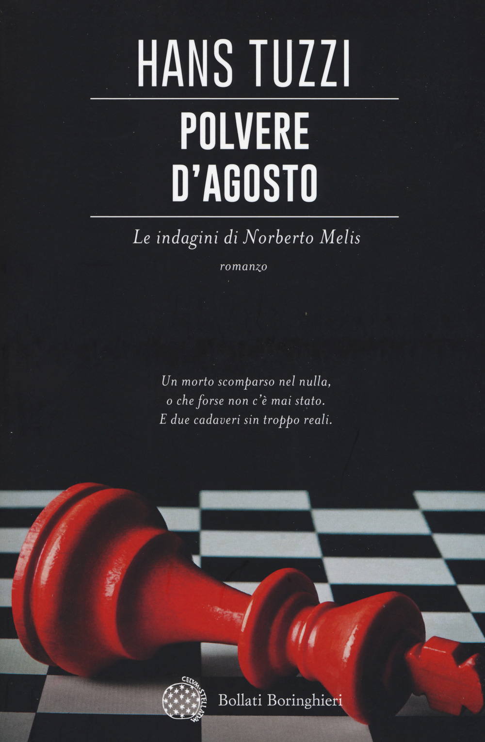 Polvere d'agosto. Le indagini di Norberto Melis