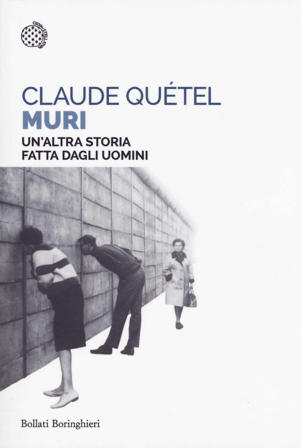 Muri. Un'altra storia fatta dagli uomini