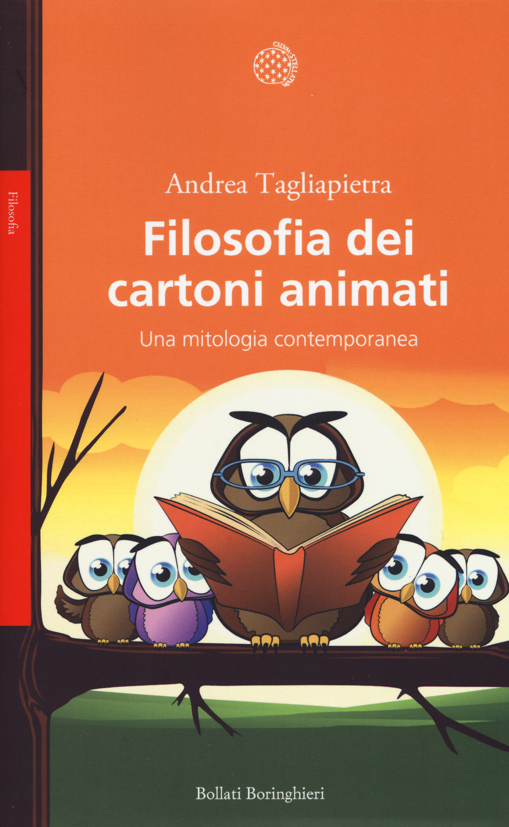 Filosofia dei cartoni animati. Una mitologia contemporanea