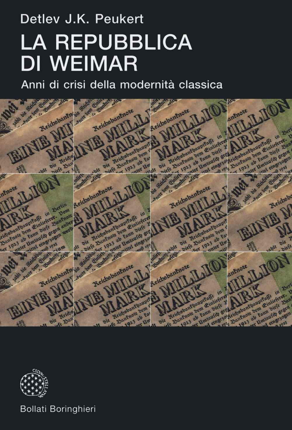 La Repubblica di Weimar. Anni di crisi della modernità classica