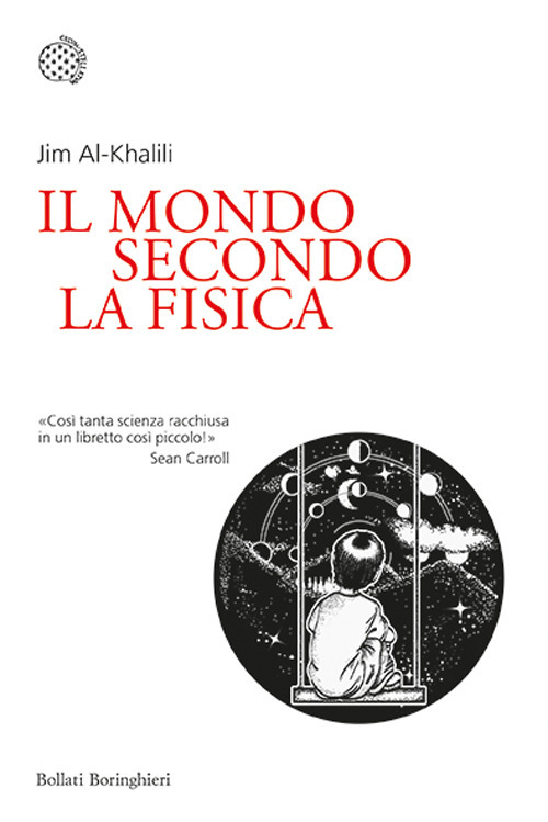 Il mondo secondo la fisica