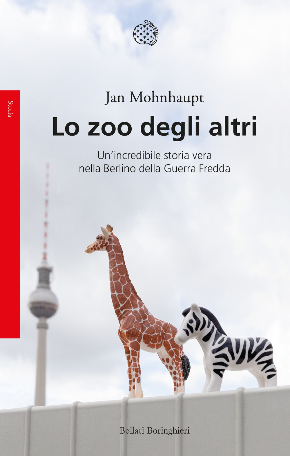 Lo zoo degli altri. Un'incredibile storia vera nella Berlino della guerra fredda