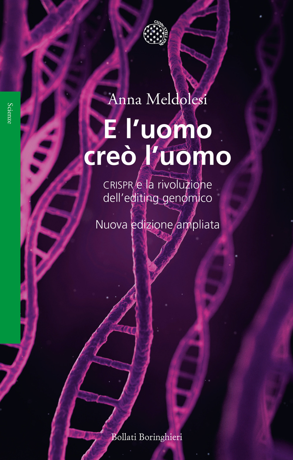 E l'uomo creò l'uomo. CRISPR e la rivoluzione dell'editing genomico