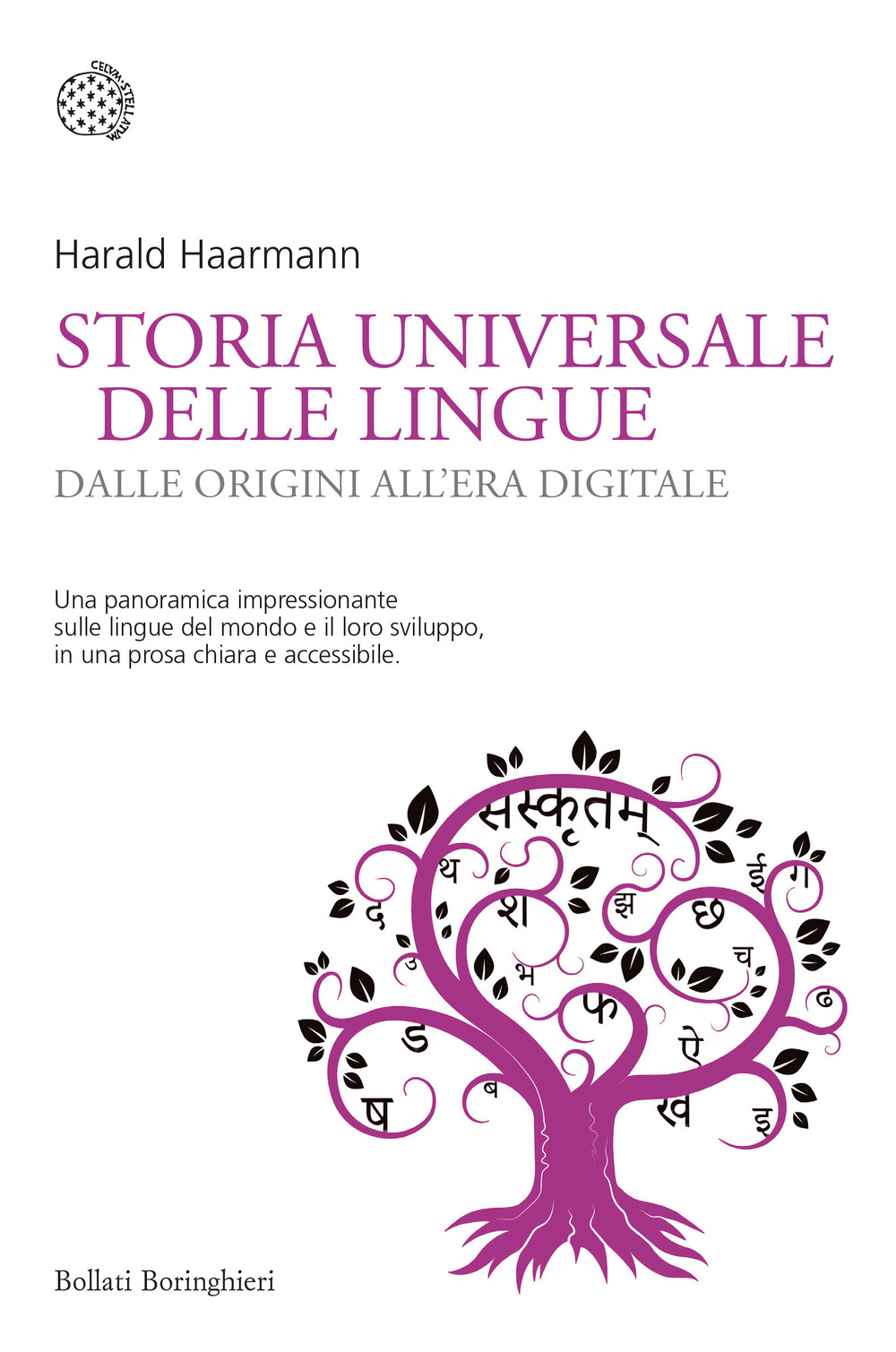 Storia universale delle lingue. Dalle origini all'era digitale