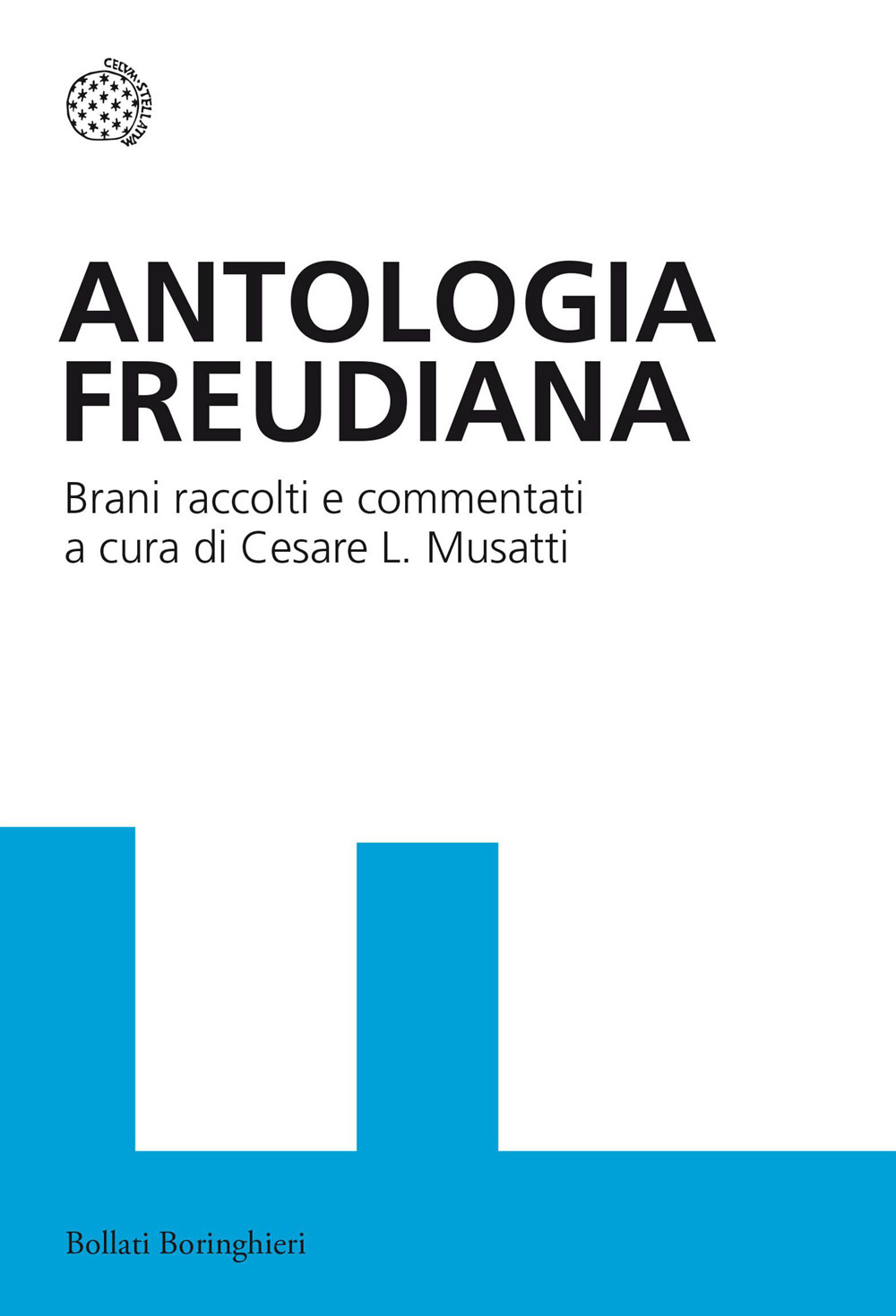 Freud. Con antologia freudiana