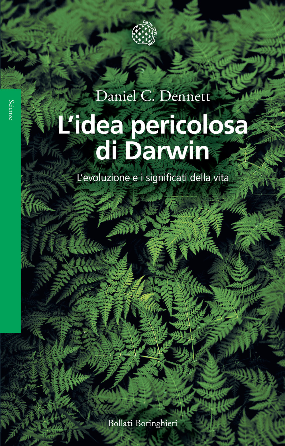 L'idea pericolosa di Darwin. L'evoluzione e i significati della vita