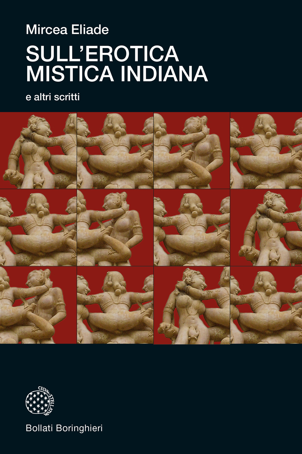 Sull'erotica mistica indiana e altri scritti. Nuova ediz.