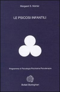 Le psicosi infantili