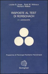 Risposte al test di Rorschach. Vol. 2: L'Adolescente