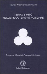 Tempo e mito nella psicologia familiare